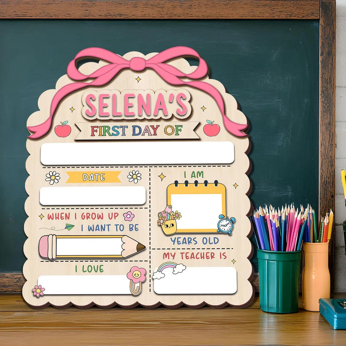 Customized First And Last Day School Sign, Back to School Sign, Kindergarten 1st Day of School Sign