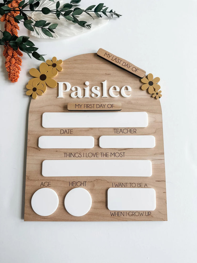 Wooden Board First Day Last Day Subject to Change, Back to School Gift